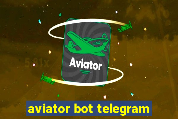 aviator bot telegram